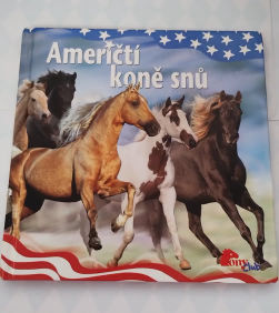 Kniha Američtí koně snů